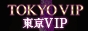 TOKYO VIP